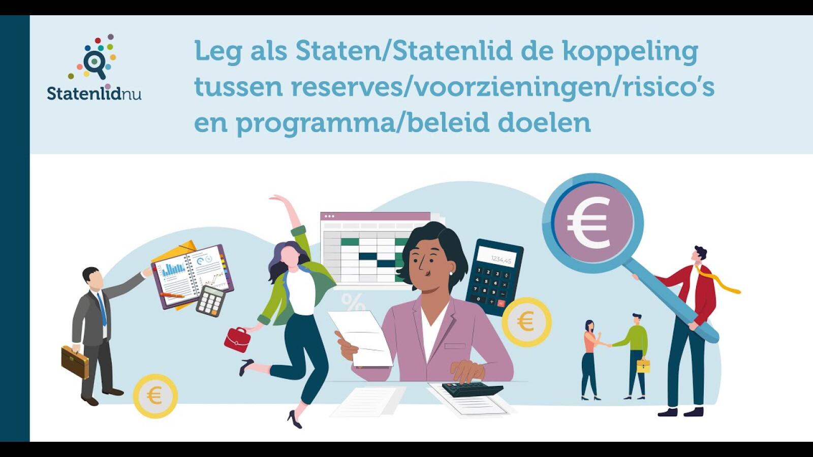 Kennisclip 4 Financiën: Leg de koppeling tussen reserves/voorzieningen/risico's en beleidsdoelen.